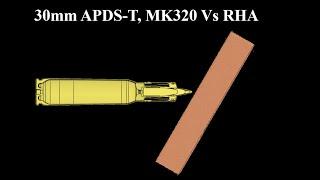 30 mm APDS-T MK320 VS  Armor Steel #Armor Piercing Simulation