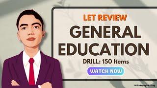 General Education Part 1: LET Review (Drill) 150 Items