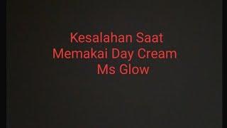 Udah Bener Belum Pakai day cream #shorts #msglow