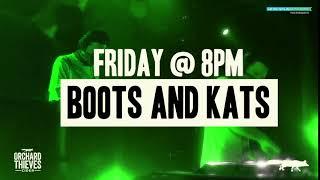Orchard Thieves Presents Boots and Kats