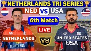 Netherlands vs United States, 6th T20 | NED vs USA 6th T20 Match Live Score & Commentary USA T20