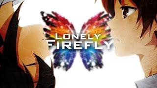 Lonely Firefly | AMV | with DanParthenis