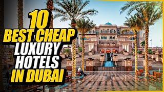 Top 10 Budget Hotels in Dubai | Travel Guide to Dubai