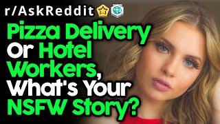 Pizza Delivery Drivers Rate Their Best NSFW Stories (r/AskReddit Top Posts | Reddit Stories)