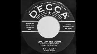 Bill Haley & His Comets - Dim, Dim The Lights & Happy Baby from 1954 Decca 45 Record.