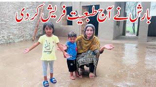 2 Din video keo ni Aye I Mud house life I pakistani village family vlogs I Tofani Barish