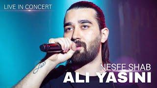 Ali Yasini - Nesfe shab Live In Concert | علی یاسینی - اجرای زنده نصفه شب