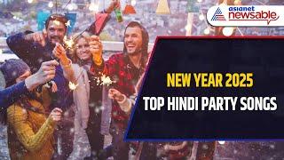 New Year 2025: 7 Must-Have Hindi Party Songs for Your Playlist | WATCH