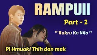 RAMPUII - Part 2 // Hc Lalrinzuali