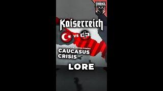 Kaiserreich Lore - Caucasus War - Ottomans vs Germany (Central Powers Collapse) #history #hoi4 #ww2