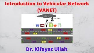 Introduction to Vehicular Ad hoc Network VANET