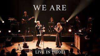 HAEVN & néomí - We Are (Live in Tivoli)