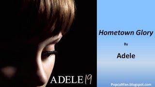 Adele - Hometown Glory (Lyrics)