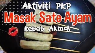 Masak Sate Ayam Kebab | Makan Sate Kebab| Aktiviti PKP Rus Aly #Shorts