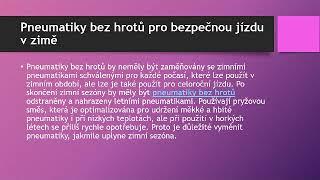 Pneumatiky bez hrotů pro bezpečnou jízdu v zimě