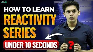 How to Learn Reactivity Series  | Learn Reactivity Series Under 10 Seconds by Prashant Kirad 