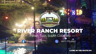 My Unique River Ranch Resort Experience - Tupi, South Cotabato