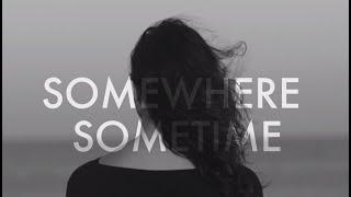 Somewhere, Sometime | Drama Short Film