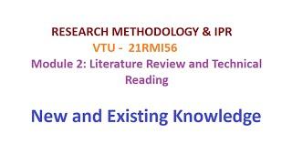 Research Methodology & IPR, Module 2, New & Existing Knowledge #vtu #researchmethodology #engineers