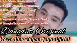 Nonstop lagu dangdut Original _ cover persi musik Dino Mapan Jaya Official