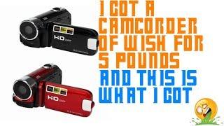 I got a camcorder of wish for 5 pounds and this is what i got