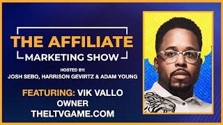 The Affiliate Marketing Show - Ep. 107 - LTV, AI in 2025, Industry Politics, CPM vs. CPA, eCommerce