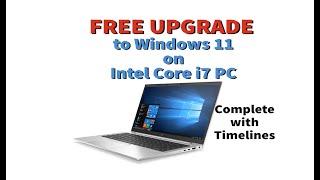 FREE Upgrade to Windows 11 on Intel Core i7 PC + Timelines