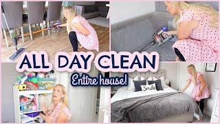 ALL DAY CLEAN WITH ME! ENTIRE HOUSE | CLEANING MOTIVATION