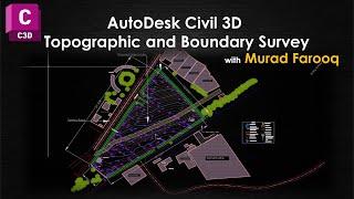 Autodesk Civil 3D Topographic and Boundary Survey Course