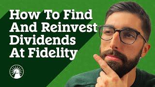 How To Find And Reinvest Dividends | FidQs | Fidelity Investments