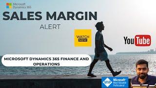 Sales Margin Alert in Microsoft Dynamics 365 Finance and Operations