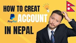 how to create PayPal account in Nepal, 2024 मा #paypal account बनाउने सजिलो तरिका