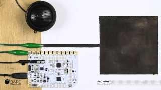 Touch Board Proximity Tutorial Demo 1 - Bare Conductive