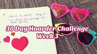 Hoarders Heart: 30 Day Hoarder Challenge Week 3! Positive Affirmations for Spring Cleaning!