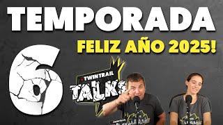 Estrenamos la temporada 6 del TwinTrail Talks!