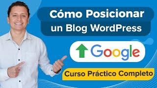  Cómo Posicionar un Blog WordPress en Google