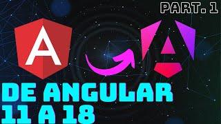 Migracion Angular 11 a 18, part.1 : Novedades de Angular 18