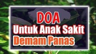 Doa untuk Anak Sakit Panas agar Segera Sembuh