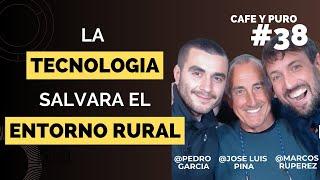 La Revolución Rural: Emprendimiento y Teletrabajo en los Pueblos  (Pedro Garcia y Jose Luis Pina)