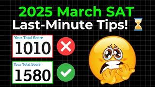 March SAT Last-Minute Tips That ACTUALLY WORK....