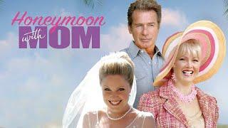 Honeymoon With Mom - Full Movie | Great! Free Movies & Shows