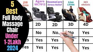 5 Best Full Body Massage Chair in India 2024 | Best Massage Chair Under 1-2 Lakh