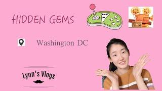 Hidden Gems in Washington DC