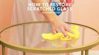 How to Repair Scratched Glass | Apartment Therapy