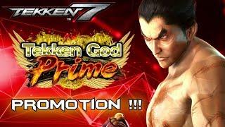 Tekken 7 Kazuya Mishima Tekken God Prime Promotion !!! (The End Of The War)