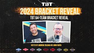 TBT 2024 Bracket Reveal Show