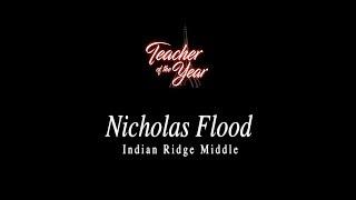 Mr. Nicholas Flood, 2017-2018 YISD Teacher of the Year-Indian Ridge Middle School