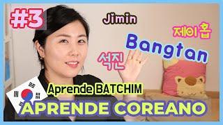 (CLASE 3) APRENDER COREANO PARA LATINOS EN ESPAÑOL - BATCHIM (COMO ESCRIBIR BTS EN COREANO)