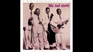 The Ink Spots - I Don't Wan't To Set The World On Fire (Official Audio)