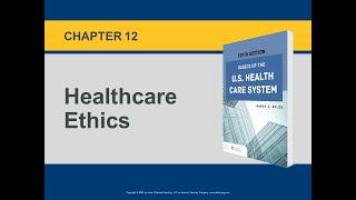 Intro to US Healthcare: Healthcare Ethics - Ethics and Public Health, Vaccines, etc.